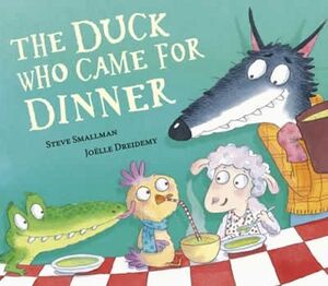 THE DUCK WHO CAME FOR DINNER