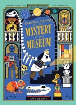 DETECTIVE STANLEY AND THE MISTERY AT THE MUSEUM