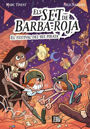 ELS SET DE BARBA-ROJA 2. EL FESTIVAL DEL REI PIRATA