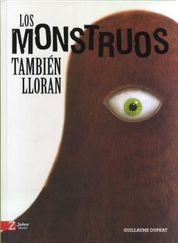 MONSTRUOS TAMBIÉN LLORAN, LOS