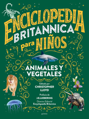 ENCICLOPEDIA BRITANNICA PARA NIÑOS 2. ANIMALES Y VEGETALES