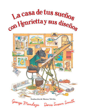 LA CASA DE TUS SUEÑOS CON HENRIETTA Y SUS DISEÑOS