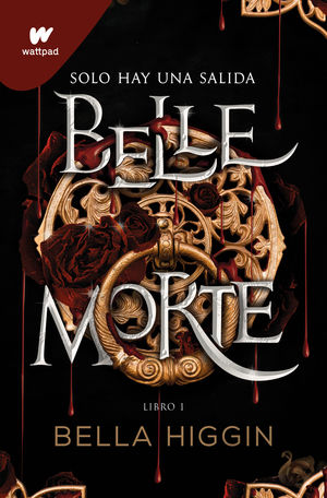 BELLE MORTE. LIBRO 1