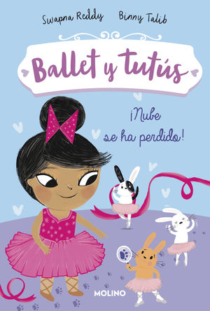 ¡NUBE SE HA PERDIDO! (BALLET Y TUTÚS 6)