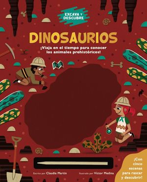 EXCAVA Y DESCUBRE: DINOSAURIOS